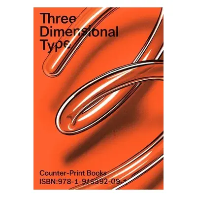 Three Dimensional Type - Dowling, Jon