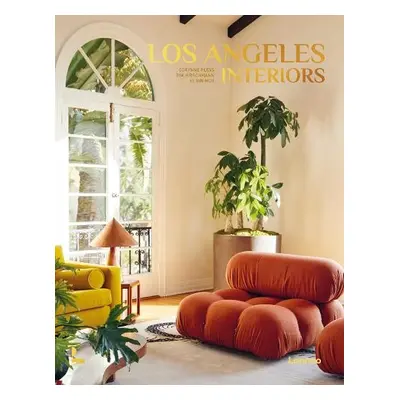 Los Angeles Interiors - Pless, Corynne a Hirschmann, Tim a Mok, Ye Rin