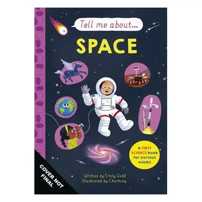 Tell Me About: Space - Dodd, Emily