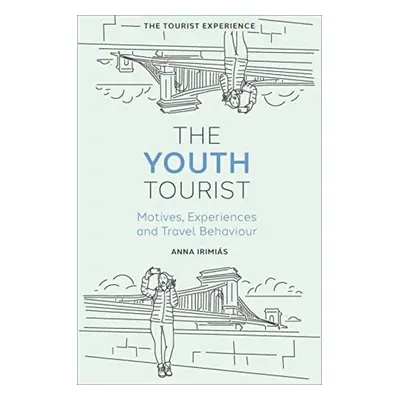 Youth Tourist - Irimias, Anna (Corvinus University of Budapest, Hungary)