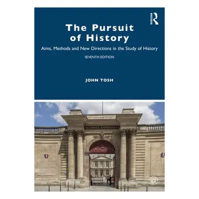 Pursuit of History - Tosh, John