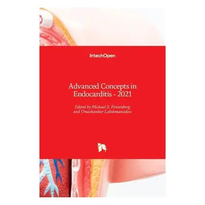 Advanced Concepts in Endocarditis