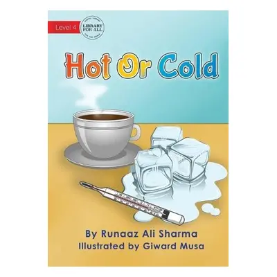 Hot Or Cold - Sharma, Runaaz Ali