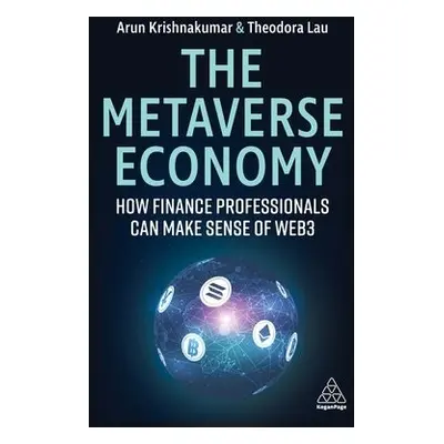 Metaverse Economy - Krishnakumar, Arunkumar (Chief Growth Officer) a Lau, Theodora