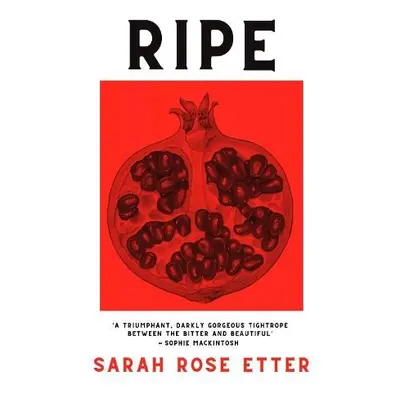 Ripe - Etter, Sarah Rose