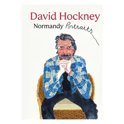 David Hockney: Normandy Portraits