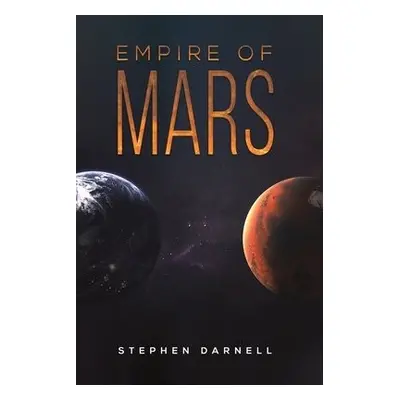 Empire of Mars - Darnell, Stephen