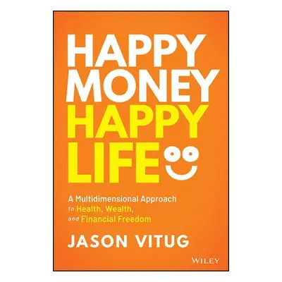 Happy Money Happy Life - Vitug, Jason