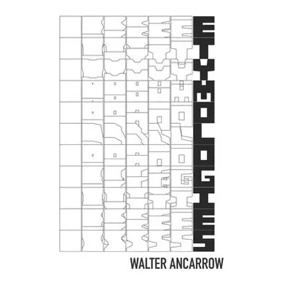 Etymologies - Ancarrow, Walter