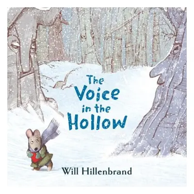 Voice in the Hollow - Hillenbrand, Will