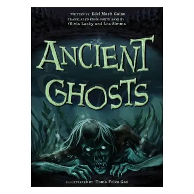 Ancient Ghosts - Marit Gaino, Edel