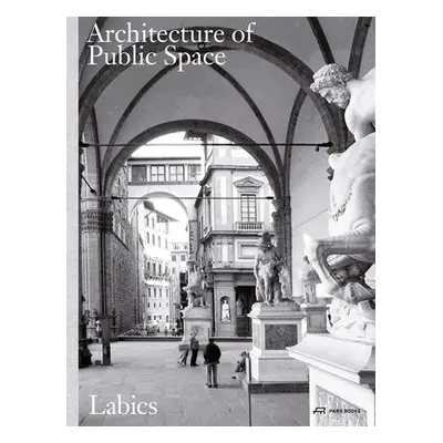 Architecture of Public Space