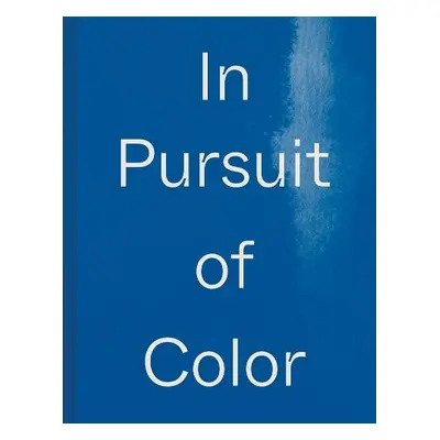 In Pursuit of Color - MacDonald, Lauren