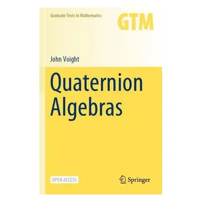 Quaternion Algebras - Voight, John