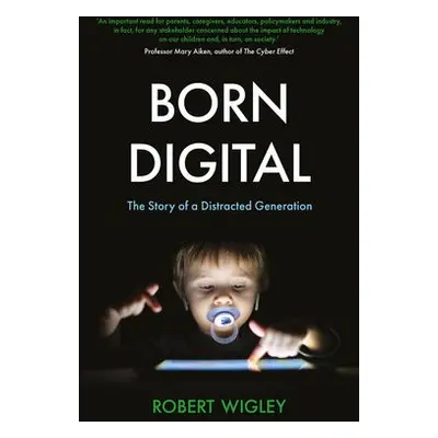 Born Digital - Wigley, Robert