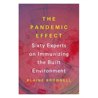 Pandemic Effect - Brownell, Blaine