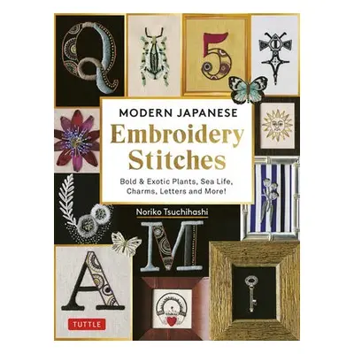 Modern Japanese Embroidery Stitches - Tsuchihashi, Noriko