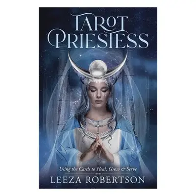 Tarot Priestess - Robertson, Leeza