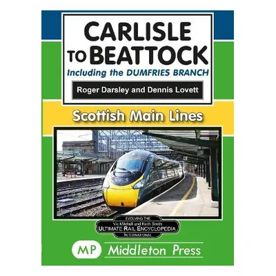 Carlisle To Beattock - Darsley, Roger