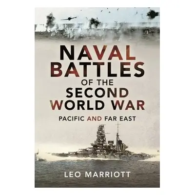 Naval Battles of the Second World War - Marriott, Leo