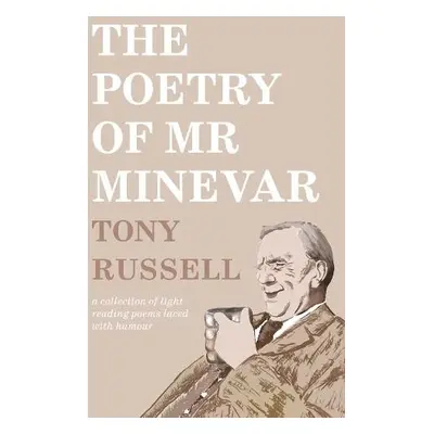 Poetry of Mr Minevar - Russell, Tony