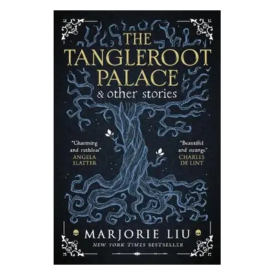 Tangleroot Palace - Liu, Marjorie