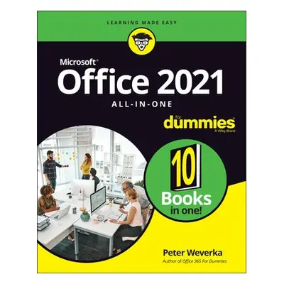 Office 2021 All-in-One For Dummies - Weverka, Peter