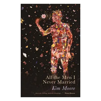 All The Men I Never Married - Moore, Kim