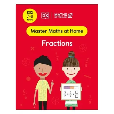 Maths — No Problem! Fractions, Ages 7-8 (Key Stage 2) - Problem!, Maths — No