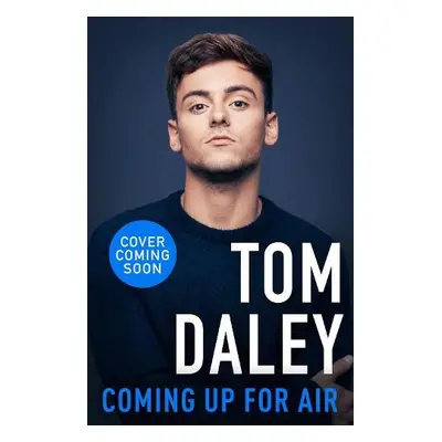 Coming Up for Air - Daley, Tom