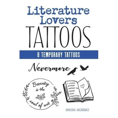 Literature Lovers Tattoos - Zackiewicz, Kayleigh