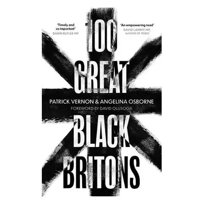 100 Great Black Britons - Vernon, Patrick a Osborne, Angelina