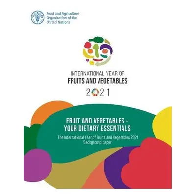 Fruit and vegetables - Food and Agriculture Organization