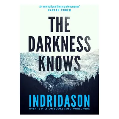 Darkness Knows - Indridason, Arnaldur