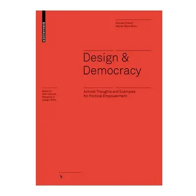 Design a Democracy - Rezai, Maziar a Erlhoff, Michael