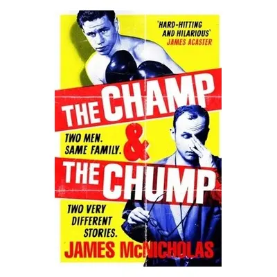 Champ a The Chump - McNicholas, James