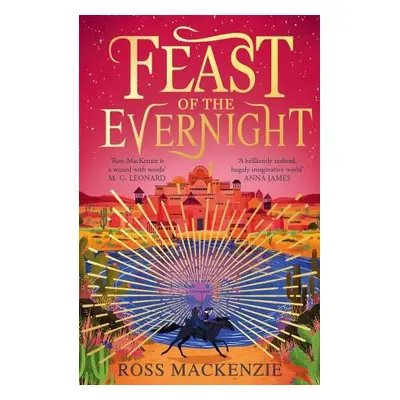 Feast of the Evernight - MacKenzie, Ross