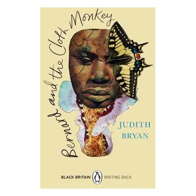 Bernard and the Cloth Monkey - Bryan, Judith