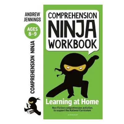 Comprehension Ninja Workbook for Ages 8-9 - Jennings, Andrew