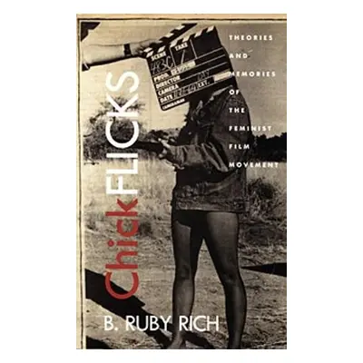 Chick Flicks - Rich, B. Ruby