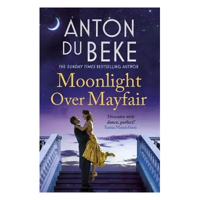 Moonlight Over Mayfair - Du Beke, Anton