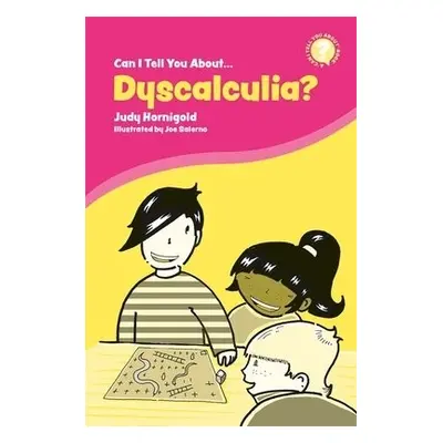 Can I Tell You About Dyscalculia? - Hornigold, Judy