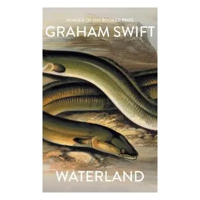 Waterland - Swift, Graham