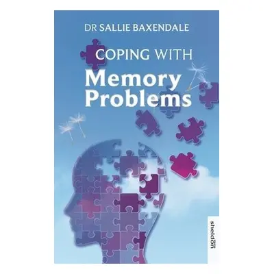 Coping with Memory Problems - Baxendale, Sallie