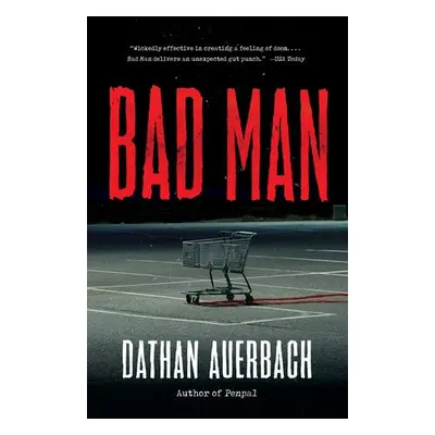 Bad Man - Auerbach, Dathan