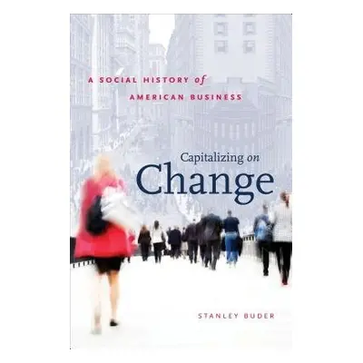 Capitalizing on Change - Buder, Stanley