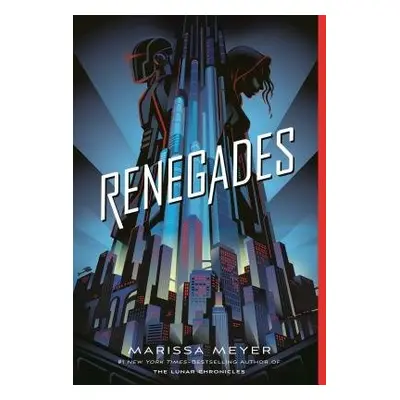 Renegades - Meyer, Marissa