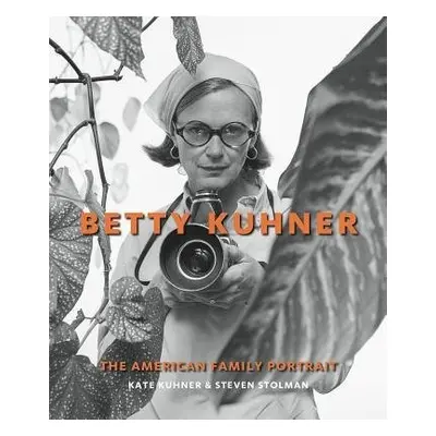 Betty Kuhner - Kuhner, Kate