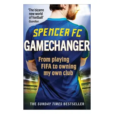 Gamechanger - FC, Spencer