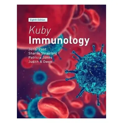 Kuby Immunology - Punt, Jenni a Stranford, Sharon a Jones, Patricia a Owen, Judith A.